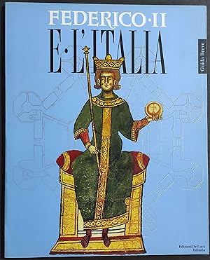 Federico II e l'Italia - Percorsi ,Luoghi, Segni e Strumenti - Guida Breve - Ed. De Luca - 1995