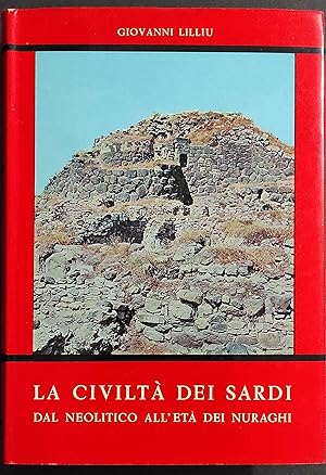 La Civiltà dei Sardi dal Neolitico all'Età dei Nuraghi - G. Lilliu - Ed. ERI - 1975