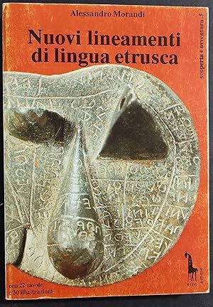 Nuovi Lineamenti di Lingua Etrusca - A. Morandi - Ed. Erre Emme - 1991