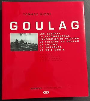 Goulag - T. Kizny - Ed. Balland/Acropole - 2003