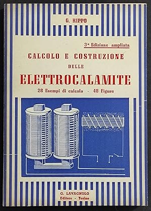 Calcolo e Costruzione delle Elettrocalamite - G. Rippo - Ed. Lavagnolo