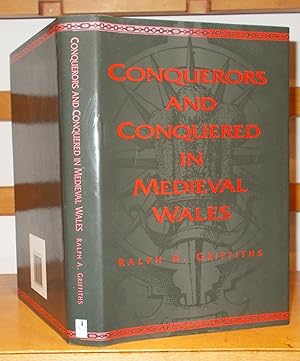 Conquerors and Conquered in Medieval Wales