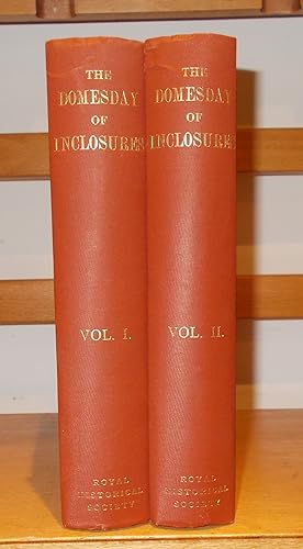 The Domesday of Inclosures 1517-1518 [ Complete in 2 Volumes ] Royal Historical Society