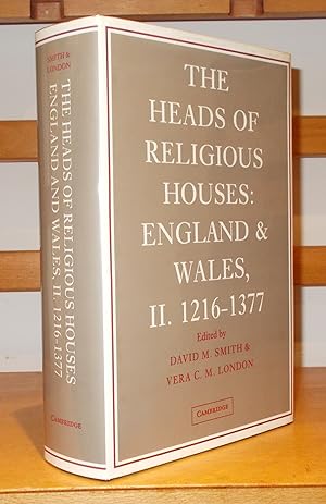 The Heads of Religious Houses England and Wales , II 1216-1377
