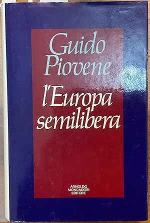 L'Europa semilibera. Prima edizione