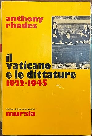 Il Vaticano e le dittature 1922-1945