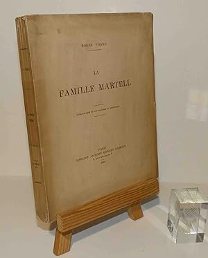 La famille Martell, ouvrage orné de XXI planches en phototypie. Paris. Librairie ancienne Édouard...