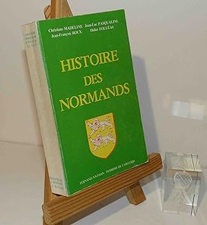 Histoire des Normands. Collection : Dossiers de l'histoire. Fernand Nathan. 1983.