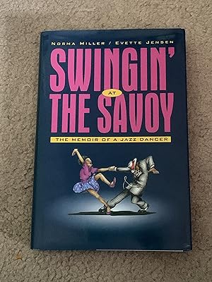 Swingin' at the Savoy: The Memoir of a Jazz Dancer (Signed Copy)