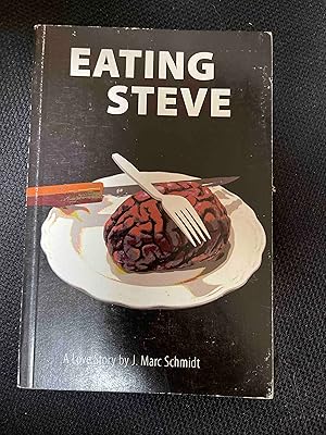 Eating Steve: A Love Story