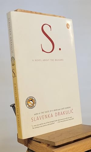 S.: A Novel about the Balkans