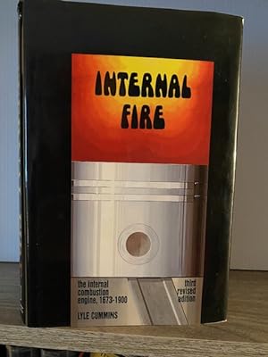 INTERNAL FIRE: THE INTERNAL-COMBUSTION ENGINE, 1673-1900
