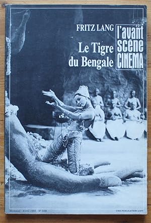 L'Avant-Scène Cinéma - Numéro 339 de avril 1985 - Le tigre du Bengale de Fritz Lang