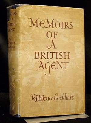 Memoirs of a British Agent Being an Account of the Author's Early Life in Many Lands and of His O...
