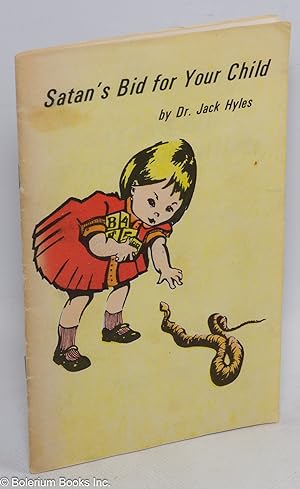 Satan's bid for your child