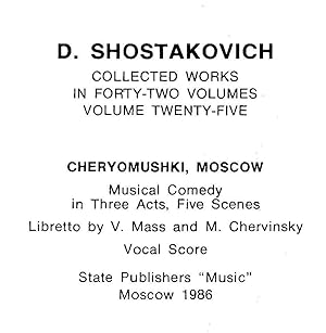 Collected works, volume 25. MOSKVA, CHERYOMUSHKI - MOSCOW, CHERYOMUSHKI. Musical comedy in three ...