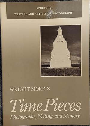 Time Pieces: Photographs, Writing, and Memory