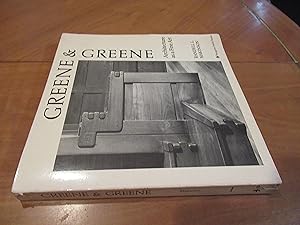 Greene & / And Greene I: Architecture As A Fine Art