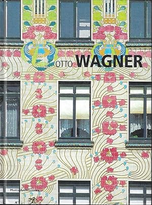 Otto Wagner. Ediz. illustrata