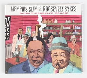 Memphis Slim & Roosevelt Skyes: Double-Barreled Boogie