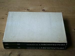 Vocabulaire de l'Architecture. Principes d'analyse scientifique. - Complet en deux volumes