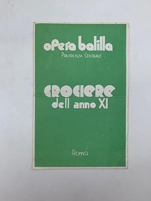 Opera Balilla. Crociere dell'anno XI (Pieghevole pubblicitario)
