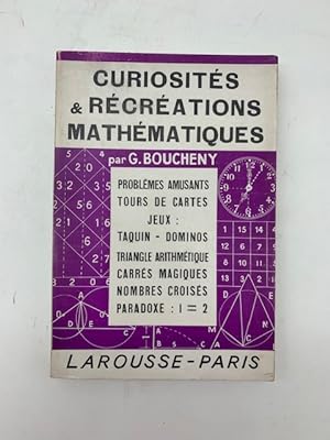 Curiosite's & recreations mathematiques