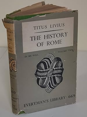 The History of Rome by Livy in 6 volumes; Volume 2; Everyman's Library No. 669