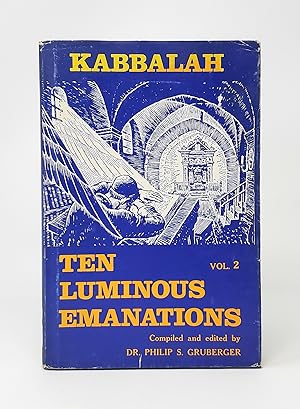The Kabbalah: A Study of the Ten Luminous Emanations (Vol. 2)