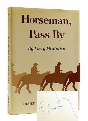 HORSEMAN, PASS BY SIGNED