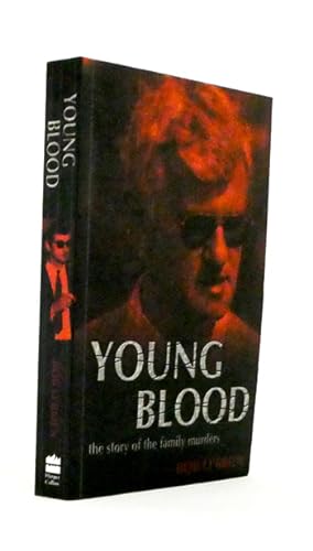 Young Blood: The Story of the Family Murders (Inscribed by Author)