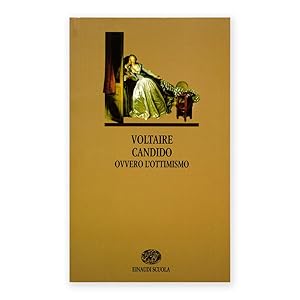 Voltaire - Candido Ovvero l'Ottimismo