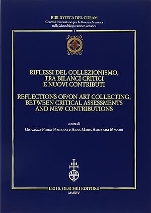 Riflessi del collezionismo, tra bilanci critici e nuovi contributi. Atti del convegno (Urbino, 3-...