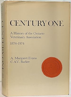 Century One: A History of the Ontario Veterinary Association 1874-1974