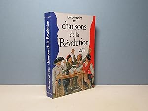Dictionnaire des chansons de la Révolution 1787-1799