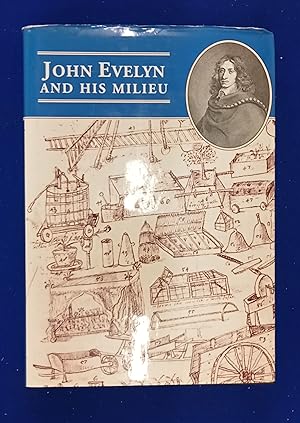 John Evelyn and his Milieu.