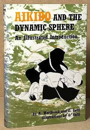 Aikido and the Dynamic Sphere _ An Illustrated Introduction