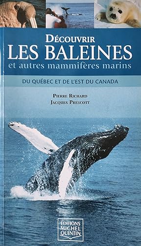 Découvrir les baleines et autres mammifères marins du Québec et de l'est du Canada