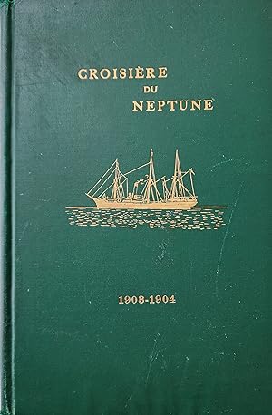 Croisière du Neptune 1903-1904. Rapport de l'expédition du gouvernement du Canada à la baie d'Hud...