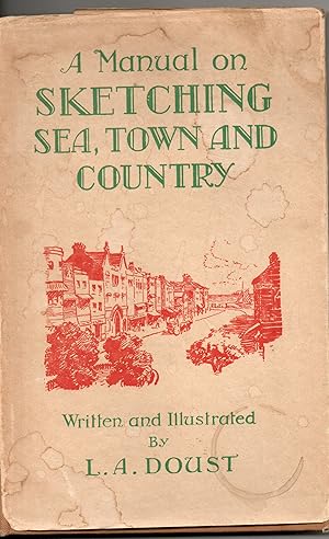 A Manual on Sketching Sea, Town and Country