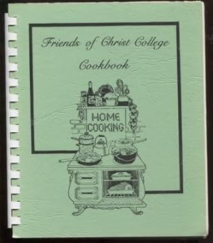 Friends of Christ College Cookbook (Irvine, CA)