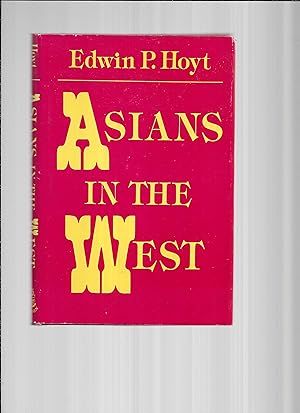 ASIANS IN THE WEST