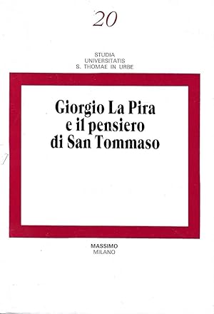 Giorgio La Pira e il pensiero di san Tommaso