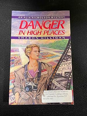 Danger in High Places: An Alix Nicholson Mystery