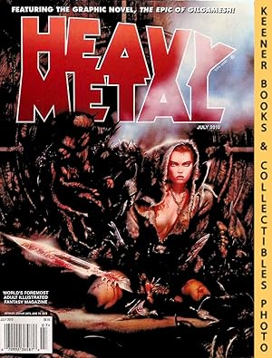 HEAVY METAL MAGAZINE ISSUE JULY 2010: Volume XXXIV No. 4 (says XXIV on Contents Page) : Featuring...