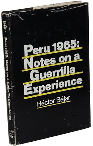 Peru 1965: Notes on a Guerrilla Experience