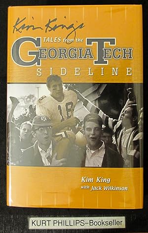 Kim King's Tales From The Georgia Tech Sideline