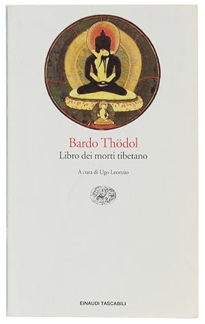 BARDO THÖDOL. Libro dei morti tibetano: