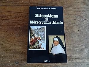 BILOCATIONS DE Mère Yvonne-Aimée Etude critique en référence à ses missions
