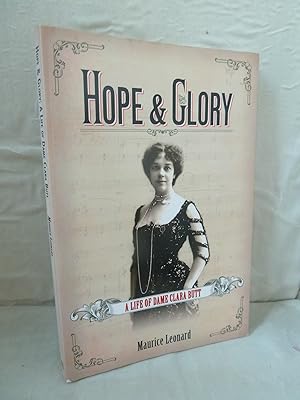 Hope and Glory: A Life of Dame Clara Butt